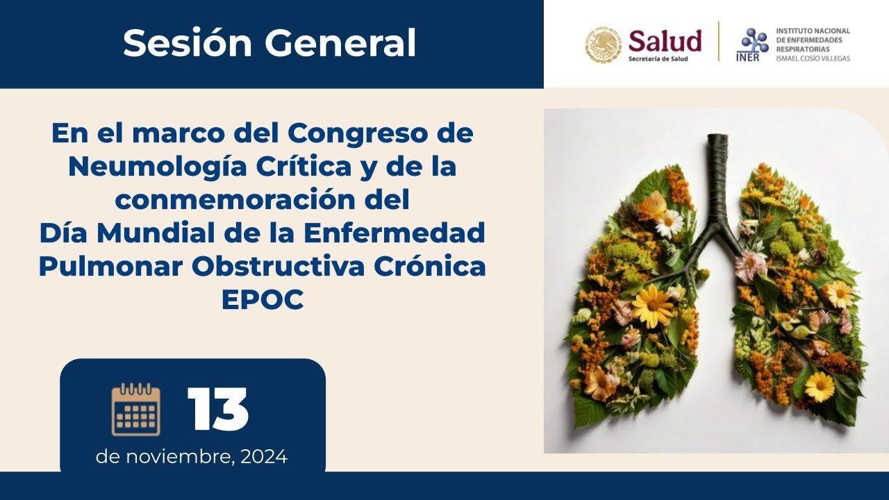 SESIÓN GENERAL En el marco del Congreso de Neumología Crítica y del Día Mundial del EPOC