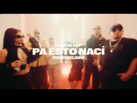 Flor de Rap Ft. Pedro Peligro - Pa Esto Nací (Visualizer).