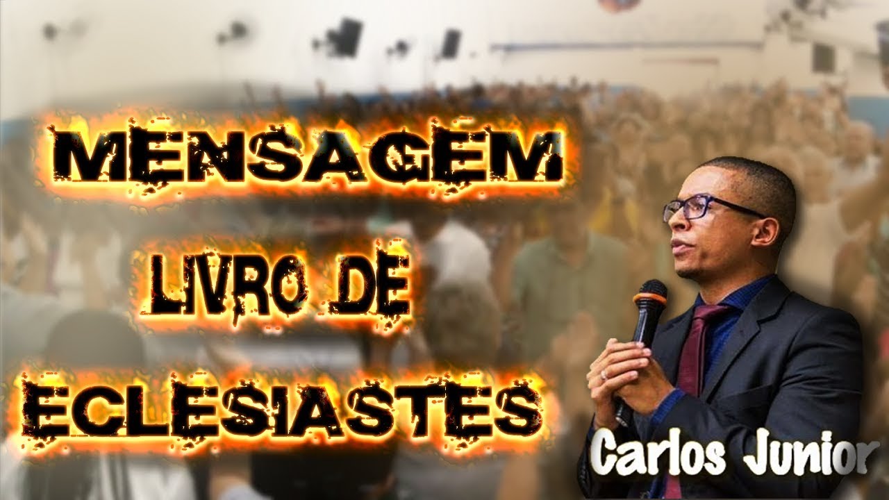 Pr Carlos Junior/   Eclesiastes