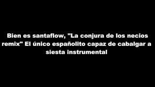 Santaflow - La Conjura De Los Necios (Letra)