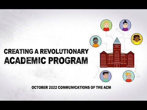October 2022 CACM: Creating a Revolutionary Academic Program