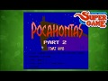 Pocahontas Part 2 Supergame Soundtrack