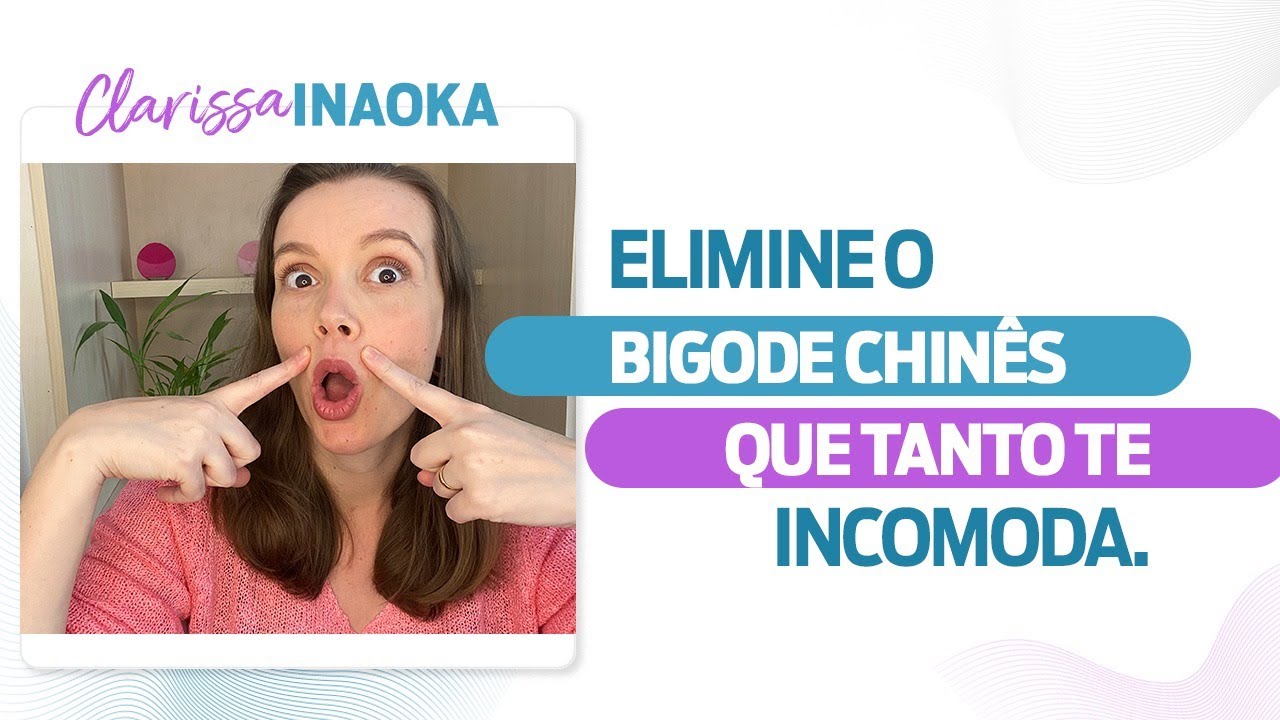 Treino Facial Para Acabar com o Bigode Chinês | Clarissa Inaoka