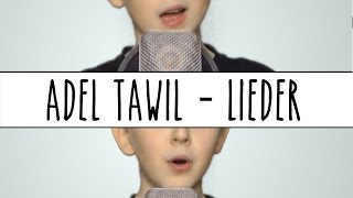 Adel Tawil - Lieder (cover)