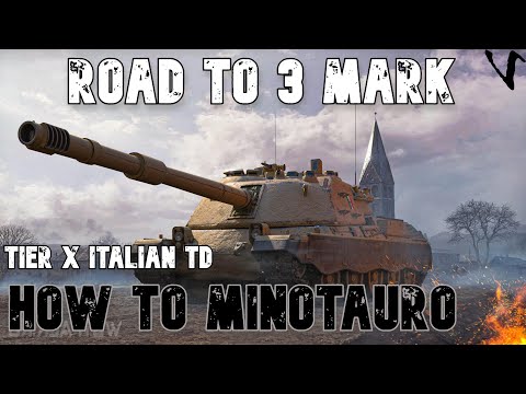 How To Controcarro 3 Minotauro: Road To 3rd Mark: World of Tanks Modern Armor