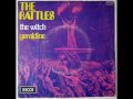 The Rattles - The Witch (rare 1st version) 