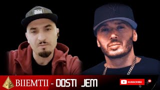 Biiemtii - Dosti Jem
