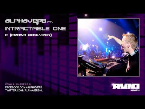 Alphaverb - C (Crowd Analyzer) (ft. Intractable One)