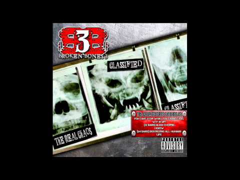 The Real Chaos Broken Bones 3 (20.  Surviving Suicide Ft. Troubled Mindz)