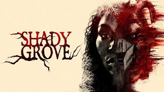 Shady Grove | Official Trailer | Horror Brains