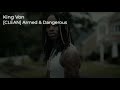 CLEAN King Von Armed Dangerous Best Version On Youtube