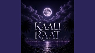 Download lagu Kaali Raat mp3