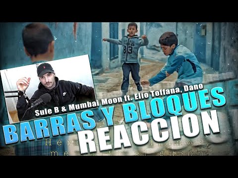 REACCION: Sule B & Mumbai Moon - Barras y Bloques ft. Elio Toffana, Dano