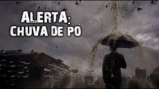 ⚠️ alerta de CHUVA DE PÓ