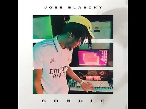Jose Blascky - Sonríe😂(Official Audio)