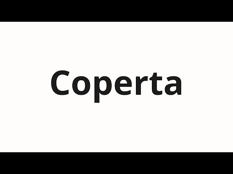 How to pronounce Coperta