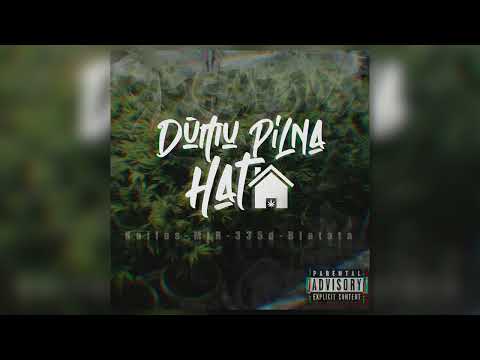 Kaifas, M I R, 335d & Blatata - Dūmų Pilna Hata