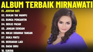 Download lagu JERITAN HATI - MIRNAWATI FULL ALBUM TERBAIK (LIRIK VIDEO) BUKAN TAK MAMPU - DANGDUT LAWAS 2025 mp3 Download lagu JERITAN HATI - MIRNAWATI FULL ALBUM TERBAIK (LIRIK VIDEO) BUKAN TAK MAMPU - DANGDUT LAWAS 2025 mp3