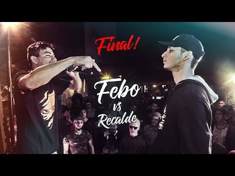 BATALLA DE RIMAS • RECALDE VS FEBO • FINAL
