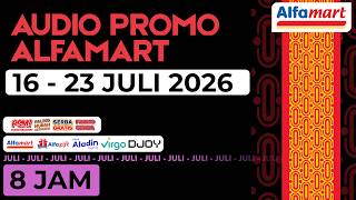 Download lagu Audio Promo Alfamart 16-23 JULI 2026 - Non-Stop 8 Jam / 1 SIFT FULL - TerUpdate mp3