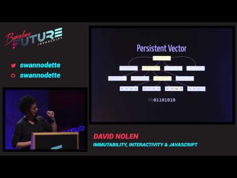 David Nolen - Immutability, interactivity & JavaScript (FutureJS 2014)