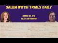 Deodat Lawson's Sermon Fuels the Salem Witchcraft Crisis | Salem Witch Trials Daily, March 24, 1692