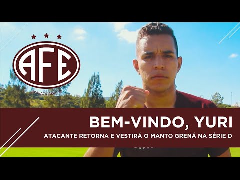 VÌDEO/YURI É O NOVO ATACANTE DA FERROVIÁRIA PARA A SÉRIE D!
