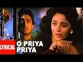 "O Priya Priya" Lyrical Video | Dil | Anuradha Paudwal, Suresh Wadkar | Aamir Khan, Madhuri Dixit