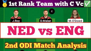 NED vs ENG 2nd ODI Dream11 Team Analysis, ENG vs NED Dream11 Prediction, NED vs ENG Dream 11 Today