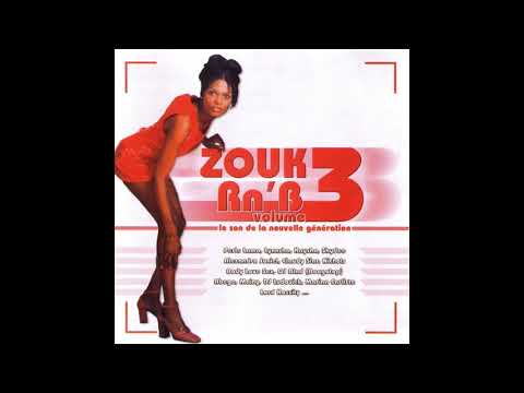 DOMINIQUE BERNIER - TOU SA MWEN ENVI (ZOUK RN'B, VOL. 3 : LE SON DE LA NOUVELLE GENERATION)