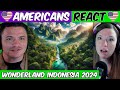 Americans React To Wonderland Indonesia 2024