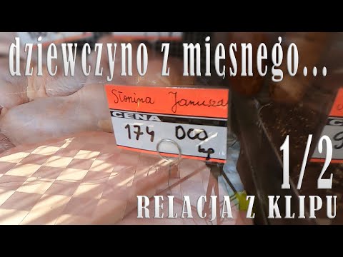Dziewczyna Z Mięsnego - relacja z klipu Janusza Słoniny cz.1 z 2