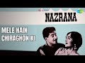 मेले हैं चिराग़ों की Nazrana Lata Mangeshkar Songs Raj Kapoor