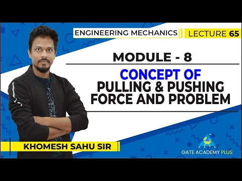Video Lectures on Engineering Mechanics by Khomesh Sahu Sir