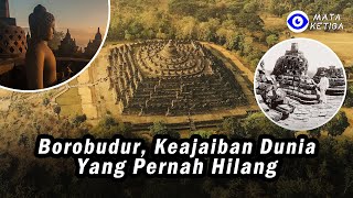 Download lagu Borobudur, Keajaiban Dunia yang Pernah Hilang mp3