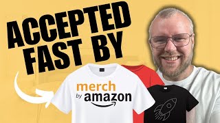 How to get accepted to Merch By Amazon, FAST in 2024