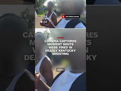 Camera captures moment shots were fired in deadly Kentucky shooting
