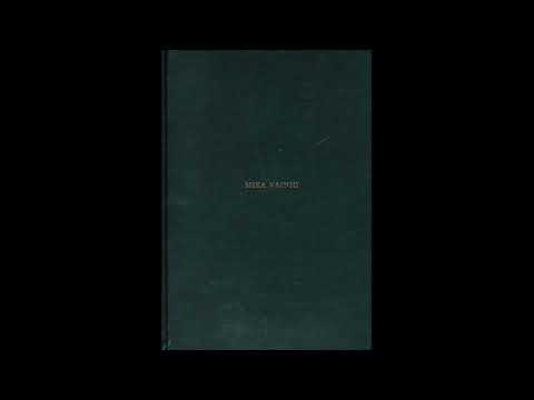 Mika Vainio || Time Examined (2009) Full Album