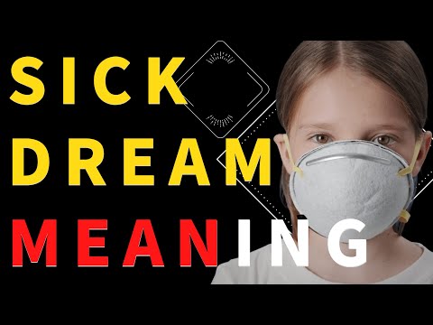 Sick Dream Interpretation: Unraveling Your Fears and Vulnerabilities【Dream meaning】