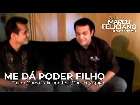 Marco Feliciano - Me Dá Poder Filho (Official Music Video)