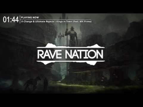 X-Change & Ultimate Rejects - Kings In Town (feat. MX Prime)