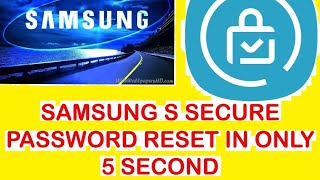 EASY WAY TO RESET/RECOVER SAMSUNG S SECURE PASSWORD