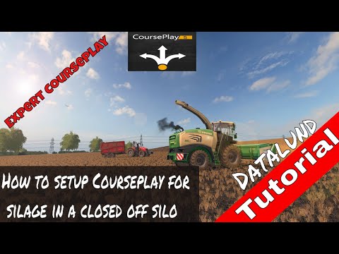 How to setup Courseplay for silage in a closed silo  - Farming Simulator 17 Courseplay Tutorial