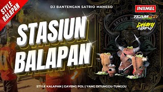 Download lagu KALAPAN STASIUN BALAPAN - SATRIO MAHESO - REMIXER BY DHANI SQRPNT mp3 Download lagu KALAPAN STASIUN BALAPAN - SATRIO MAHESO - REMIXER BY DHANI SQRPNT mp3