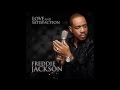 Freddie Jackson - Love & Satisfaction [2014] [Fan Video]