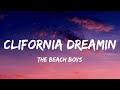 The Beach Boys - California Dreamin' (Lyrics) [from Stranger Things Season 4]