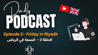 Beginner English Podcast - Episode 2