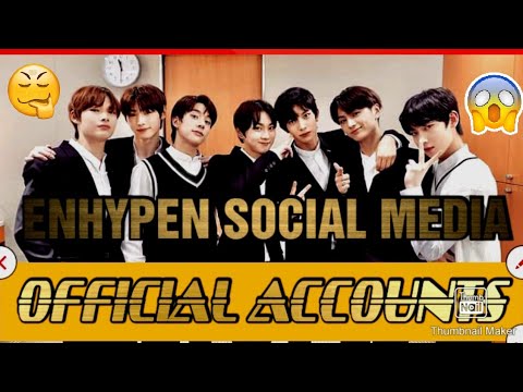 ENHYPEN SOCIAL MEDIA ||OFFICIAL ACCOUNTS ||
