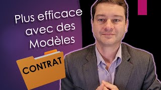 Contrats commerciaux : Pourquoi utiliser des modèles de contrats ?