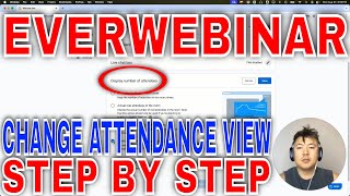 ✅ How To Change Attendance View In EverWebinar 🔴